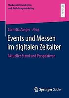 Events und Messen im digitalen Zeitalter aktueller Stand und Perspektiven