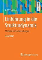 Einführung in die Strukturdynamik Modelle und Anwendungen