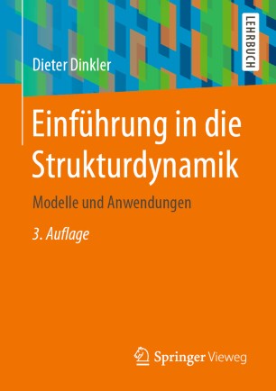 Einführung in die Strukturdynamik Modelle und Anwendungen