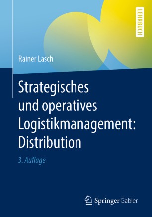 Strategisches und operatives Logistikmanagement: Distribution