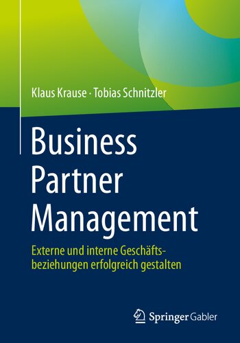 Business Partner Management externe und interne Geschäftsbeziehungen erfolgreich gestalten