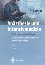 Anästhesie und Intensivmedizin : für Schwestern und Pfleger