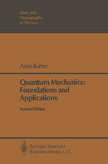 Quantum Mechanics: Foundations and Applications