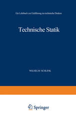 Technische Statik Ein Lehrbuch zur Einführung ins Technische Denken