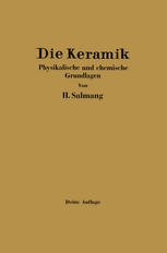 Die physikalischen und chemischen Grundlagen der Keramik