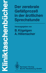 Der zerebrale Gefäßprozeß in der ärztlichen Sprechstunde