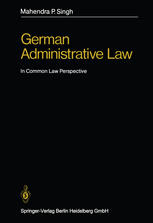 German Administrative Law : In Common Law Perspective.