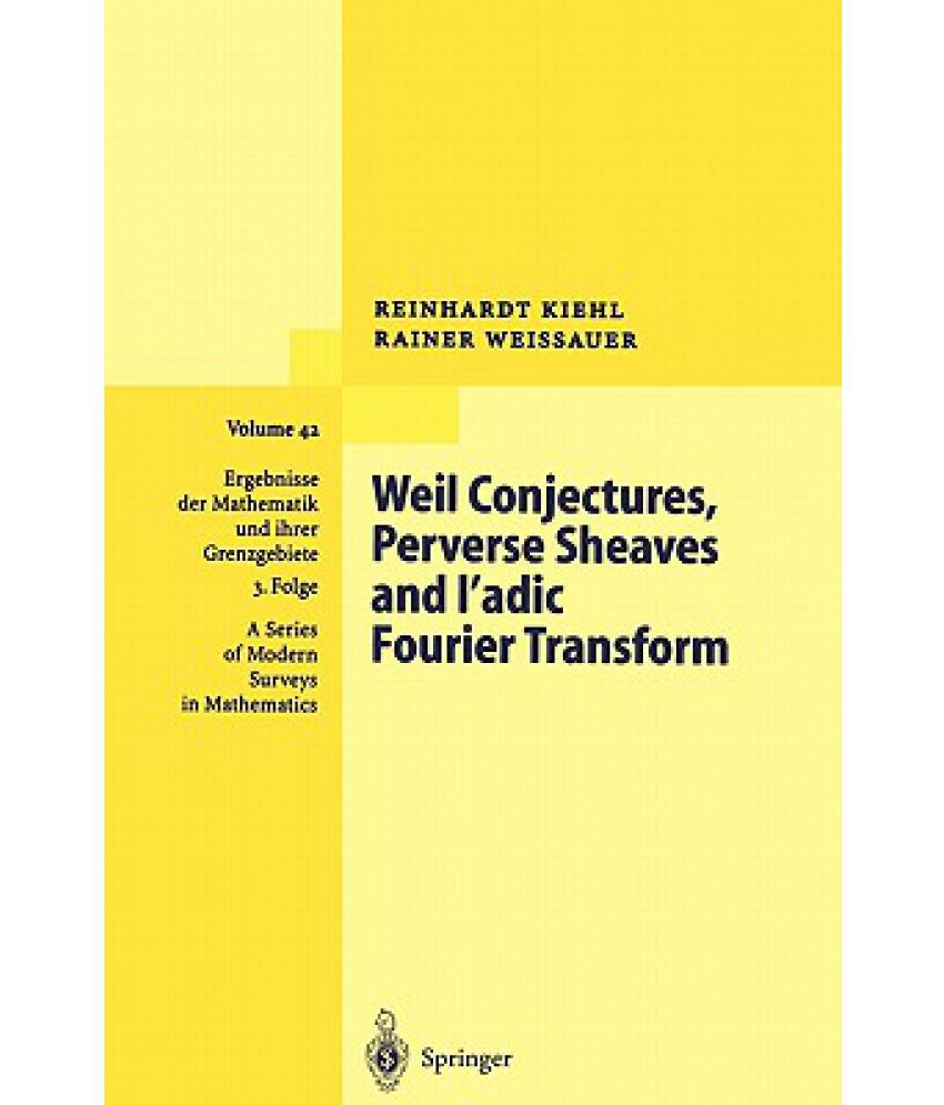 Weil Conjectures, Perverse Sheaves and l'adic Fourier Transform