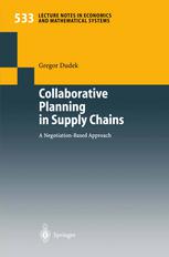 Collaborative Planning in Supply Chains : a Negotiation-Based Approach