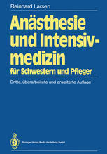 Anästhesie und Intensivmedizin : für Schwestern und Pfleger