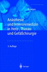 Anästhesie und Intensivmedizin in Herz-, Thorax- und Gefäßchirurgie