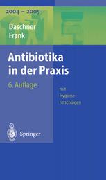 Antibiotika in der Praxis mit Hygieneratschlägen