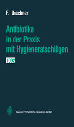 Antibiotika in der Praxis Mit Hygieneratschlägen