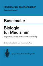 Biologie für Mediziner : Begleittext zum neuen Gegenstandskatalog