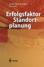 Erfolgsfaktor Standortplanung : In- und ausländische Standorte richtig bewerten