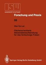 Flächenorientierte Steuerdatenaufbereitung für das fünfachsige Fräsen