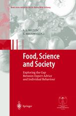 Food, Science and Society : Exploring the Gap Between Expert Advice and Individual Behaviour