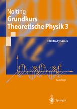 Grundkurs theoretische Physik 3, Elektrodynamik