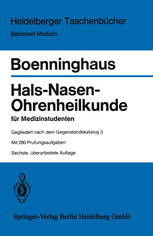 Hals-Nasen-Ohrenheilkunde für Medizinstudenten : Gegliedert nach dem 1979 erschienenen Gegenstandskatalog 3