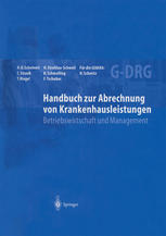 Handbuch zur Abrechnung von Krankenhausleistungen : Betriebswirtschaft und Management