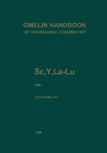 Gmelin handbook of inorganic chemistry. Sc, Y, La-Lu, Rare earth elements, A6b, Y, La, and the lanthanoids : Geochemistry: hydrosphere, atmosphere. Cosmo- and geochemical cycles