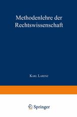 Methodenlehre der Rechtswissenschaft