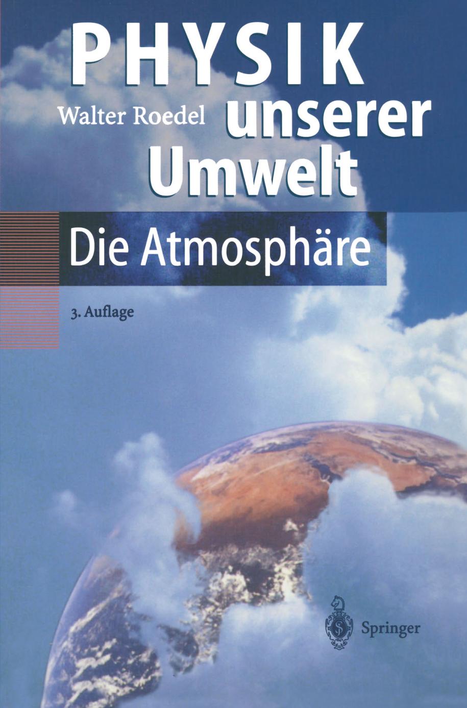 Physik unserer Umwelt: Die Atmosphäre