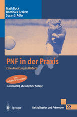 PNF in der Praxis : Eine Anleitung in Bildern