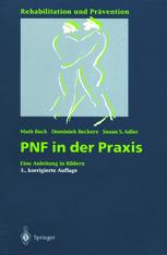 PNF in der Praxis Eine Anleitung in Bildern