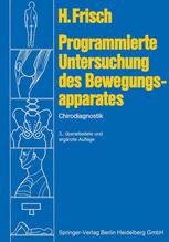 PROGRAMMIERTE UNTERSUCHUNG DES BEWEGUNGSAPPARATES;CHIRODIAGNOSTIK