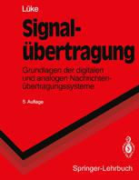 Signalübertragung Grundlagen der digitalen und analogen Nachrichtenübertragungssysteme