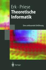 Theoretische Informatik : Eine umfassende Einführung