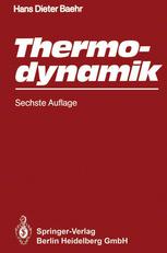 Thermodynamik : Eine Einführung in die Grundlagen und ihre technischen Anwendungen