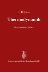 Thermodynamik : Eine Einführung in die Grundlagen und ihre technischen Anwendungen