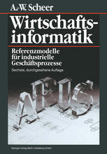 Wirtschaftsinformatik : Referenzmodelle Für Industrielle Geschäftsprozesse.