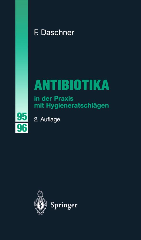 Antibiotika in der Praxis mit Hygieneratschlägen