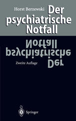 Der Psychiatrische Notfall