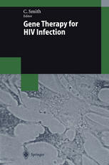 Gene Therapy for HIV Infection