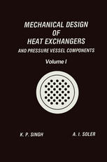 Mechanical design of heat exchangers and pressure vessel components