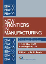 New Frontiers in Manufacturing Proceedings of the 10th Annual British Robot Association Conference