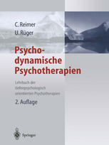 Psychodynamische Psychotherapien Lehrbuch der tiefenpsychologisch orientierten Psychotherapien