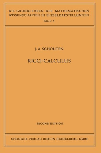 Ricci-Calculus : An Introduction to Tensor Analysis and Its Geometrical Applications