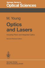 Optics and Lasers : Including Fibers and Integrated Optics