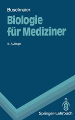 Biologie für Mediziner Begleittext zum Gegenstandskatalog