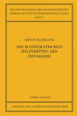 Die Mathematischen Hilfsmittel des Physikers