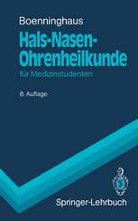 Hals-Nasen-Ohrenheilkunde : für Medizinstudenten