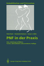PNF in der Praxis Eine Anleitung in Bildern