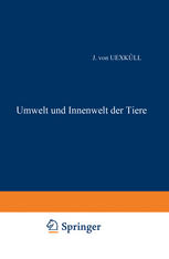 Umwelt und Innenwelt der Tiere