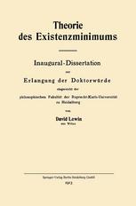 Theorie des Existenzminimums Inaugural-Dissertation zur Erlangung der Doktorwürde eingereicht der philosophischen Fakultät der Ruprecht-Karls-Universität zu Heidelberg