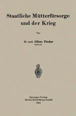 Staatliche Mütterfürsorge und der Krieg